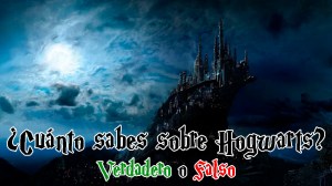 ¿Cuánto sabes sobre Hogwarts?